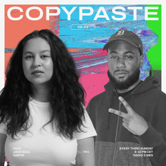 COPYPASTE Radio | feat. Jade Soul & KARI'M | 08-22 | Radio Z