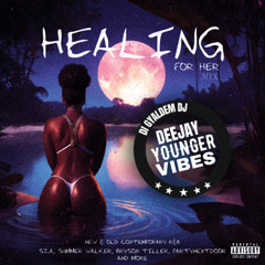 Healing For Her Mix Pt1 2025 -OLD & NEW R&B/HipHop HITS | Mixed By @YOUNGERVIBESUK