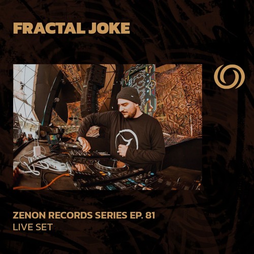 FRACTAL JOKE | Zenon Records Series Ep. 81 | 16/10/2024