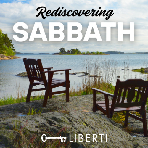 27 - Rest - Rediscovering Sabbath - 7-6-2025
