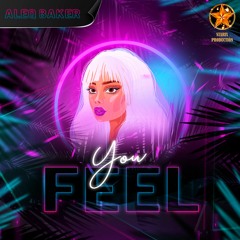 Aleq Baker - You Feel (Official Audio)