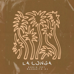 La Conga - Konig Pry - Manguito Dj (FREE DOWNLOAD)