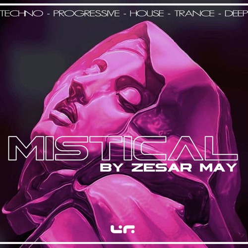 MISTICAL by Zesar May