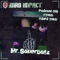 Tekk & Hard Tekk Mix | by Mr.Sauerbatz| Mai 2021 | Hard Impact [kratzig]