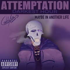 Attemptation: Darkest Hour