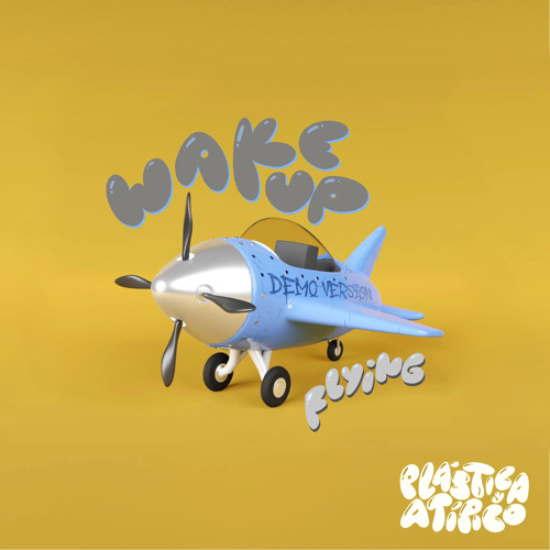 Wake Up (Flying) (Demo Version)