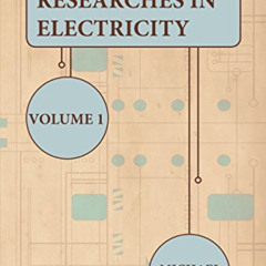 [VIEW] EPUB 📧 Experimental Researches In Electricity - Volume 1 by  Michael Faraday