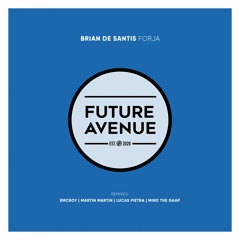 Brian De Santis - Forja (Emcroy Remix) [Future Avenue]