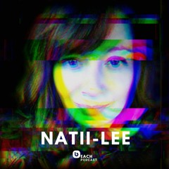 Beach Podcast™ Guest Mix by Natii-Lee
