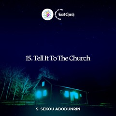 Tell It To The Church (SA240519)