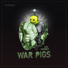 Wuki & Cloverdale - War Pigs