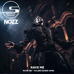 Nozz - Hajde Dance Hard (Original Mix) [SVZ103]
