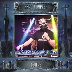 HARD COMPLEX PODCAST | #027 | SEVERE (AU)