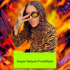 Super Saiyan Free$tyle