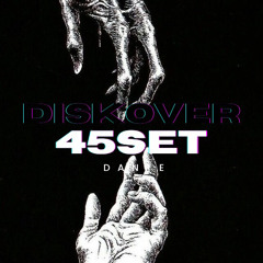 Diskover SET45 | Techno | DANTE