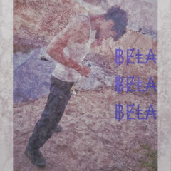 BELA BELA BELA