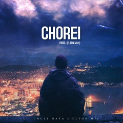 CHOREI FT. ELTON MJR (Prod. Elton MJr)