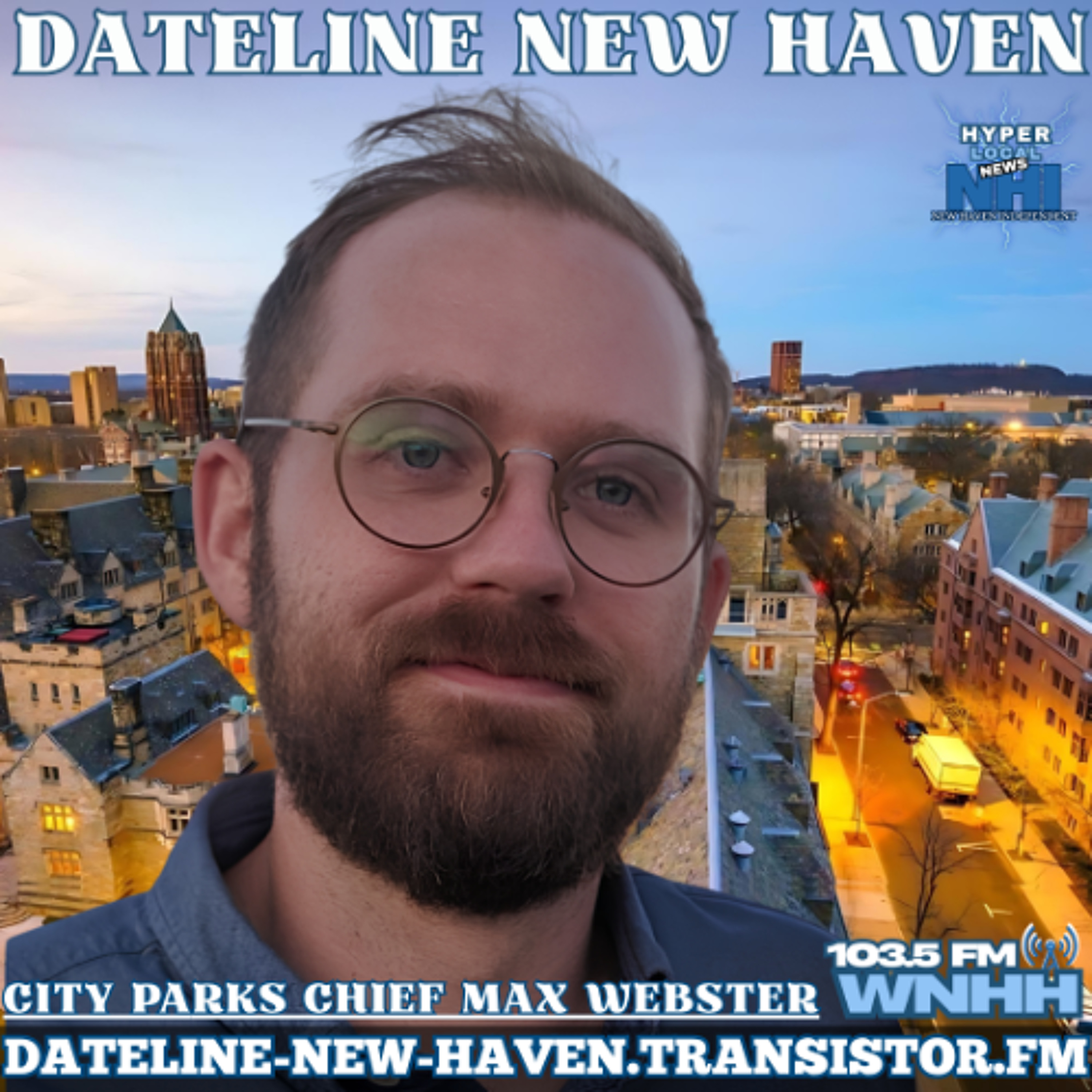 Dateline New Haven: City Parks Chief Max Webster episode artwork