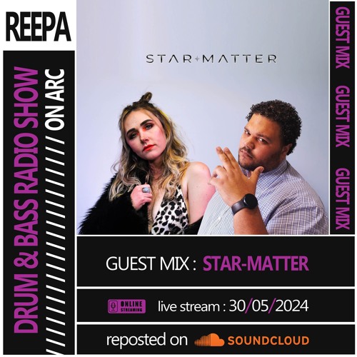 Reepa Radio - Episode 3 : Guest Mix by Star Matter