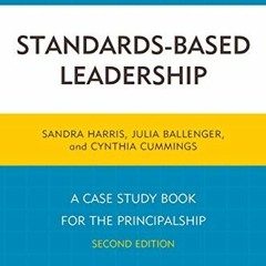 VIEW EBOOK 💔 Standards-Based Leadership: A Case Study Book for the Principalship by