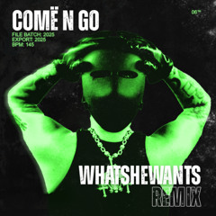 Yeat - COMË N GO (WhatSheWants Remix) [FREE DOWNLOAD]