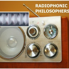 Radiophonic Philosophers