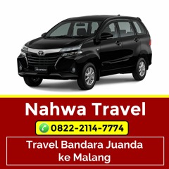 Call 0822-2114-7774, Agen Tarif Travel Bandara Juanda Ke Malang