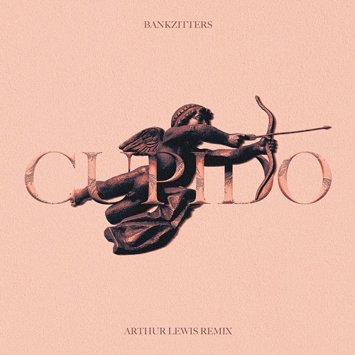 Stream Bankzitters Cupido (Arthur Lewis Remix) 🇳🇱 by Arthur Lewis Listen online for free on