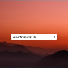 Lamentations 3:21-25 (Cover)