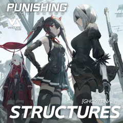 Structures - Untold Naraka [GhostFinal] - Punishing: Gray Raven