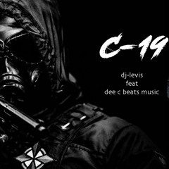 C-19    Dj Levis Feat Dee C Beats Music