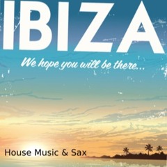 IBIZA HOUSE MUSIC & SAX VOL 1.MP3