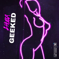 GEEKED