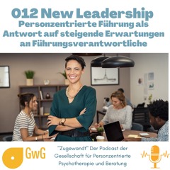 012 New Leadership - Personzentrierte Führung