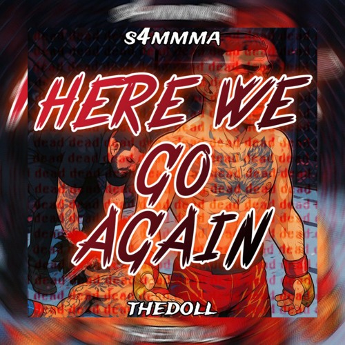 herewegoagains4mmma.wav
