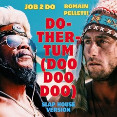 Do Ther Tum (Doo Doo Doo) - ROMAIN PELLETTI Version