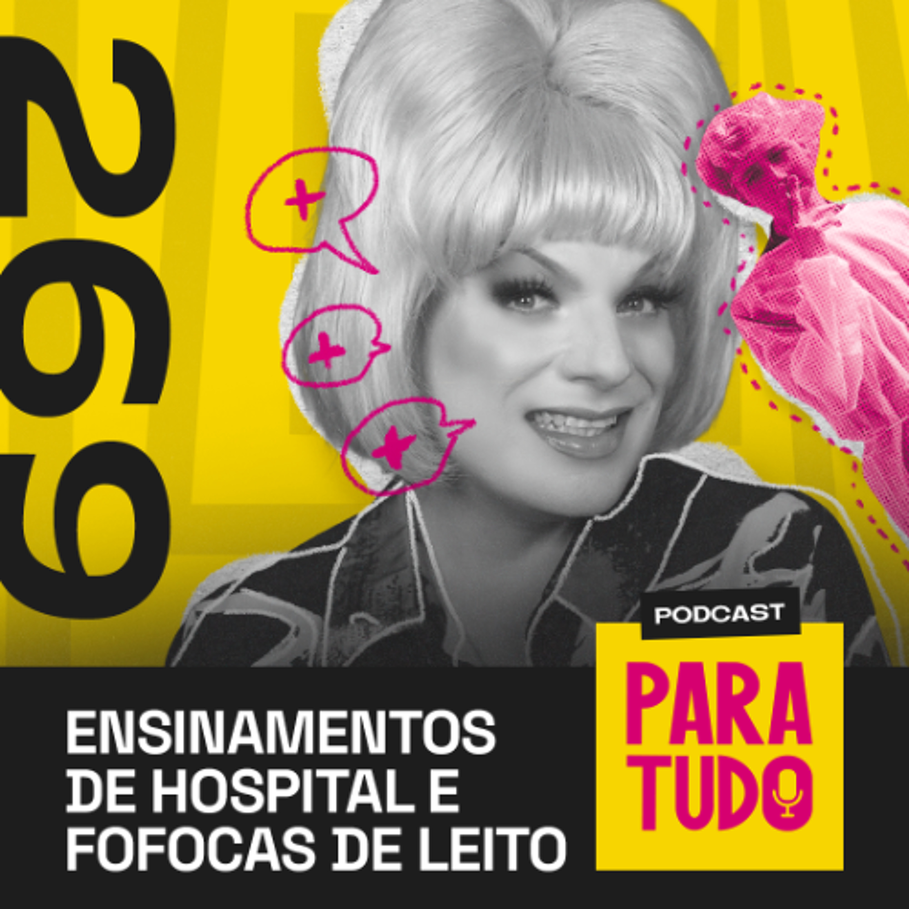 #269 - Histórias que vivi e ouvi no hospital
