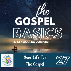 Your Life For The Gospel (SA201104)