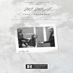 MMA (Feat. Taedeaux)