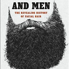 ACCESS EBOOK 📑 Of Beards and Men: The Revealing History of Facial Hair by  Christoph