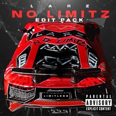 NO LIMITZ EDIT PACK