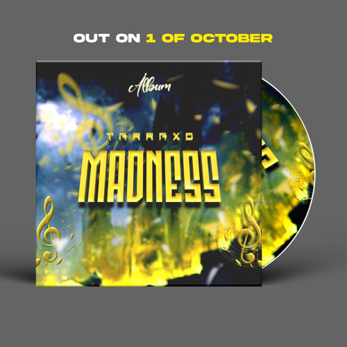 Album Tarraxo Madness preview - 1 oct OUT