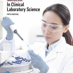 View KINDLE ✅ SUCCESS! in Clinical Laboratory Science by  Donald Lehman [KINDLE PDF E