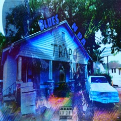 Blues N Da Trrap