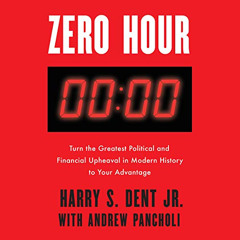 [READ] EBOOK 💔 Zero Hour: Turn the Greatest Political and Financial Upheaval in Mode