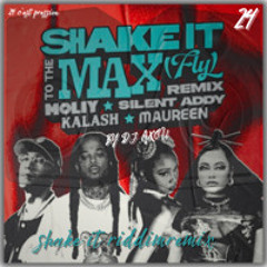 remake shake it to the max by dj axou