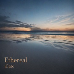 Ethereal (Original Mix)