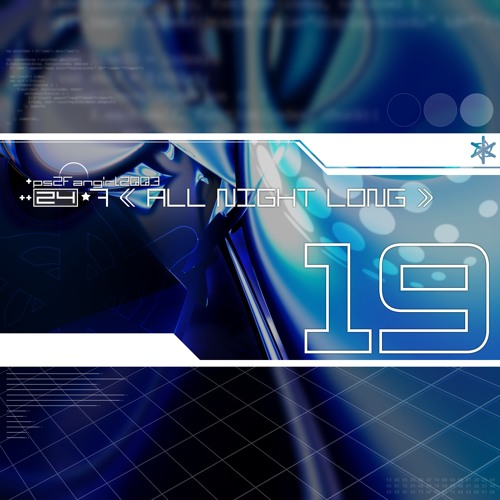 ㉔★７ ⟪ ALL NIGHT LONG ⟫