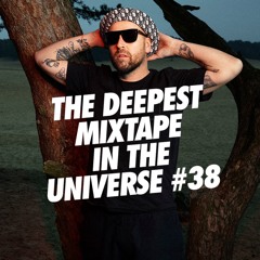 Sander Kleinenberg - The Deepest Mixtape In The Universe #38