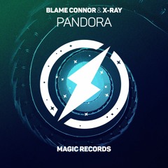 Blame Connor & X-Ray - Pandora
